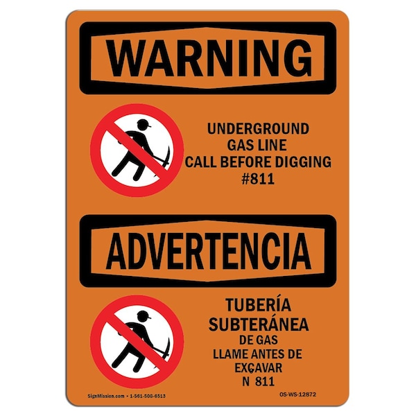 OSHA Warning Sign, 7" H, 10" W, Aluminum, Underground Gas Line Call No. 811 Bilingual, Landscape